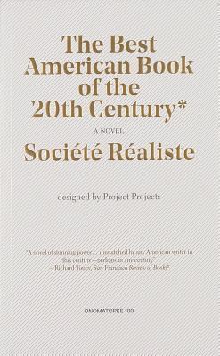Societe realiste - Best American Book of the 20th Century*, Häftad
