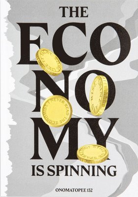 bokomslag Economy Is Spinning