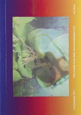 Jim Ricks - Alien Invader Super Baby (Synchromaterialism IV), Häftad. Tillgänglighet: Lägg i varukorg