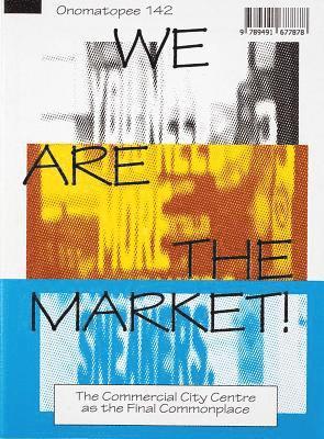 Freek Lomme - We Are The Market!, Häftad