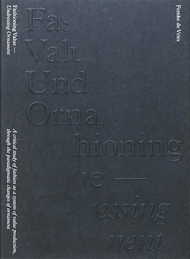 bokomslag Fashioning Value- Undressing Ornament