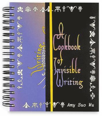 A Cookbook of Invisible Writing 1