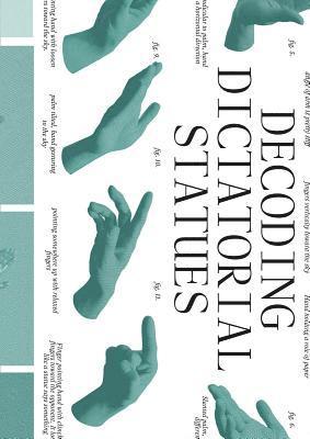 Decoding Dictatorial Statues 1