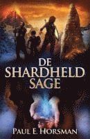 bokomslag De Shardheld Sage