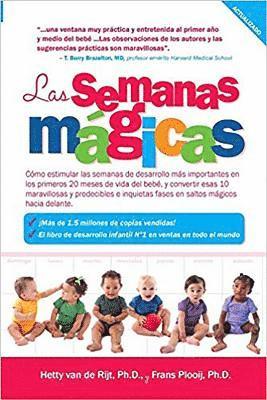 bokomslag Las Semanas Magicas: Como Estimular las Semanas de Desarrollo Mas Importante en los Primeros 20 Meses de Vida del Bebe, y Convertir Esas 10 = The Magi