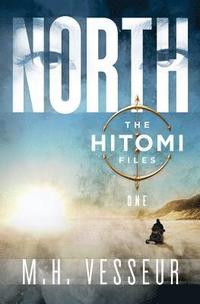 bokomslag North: The Hitomi Files