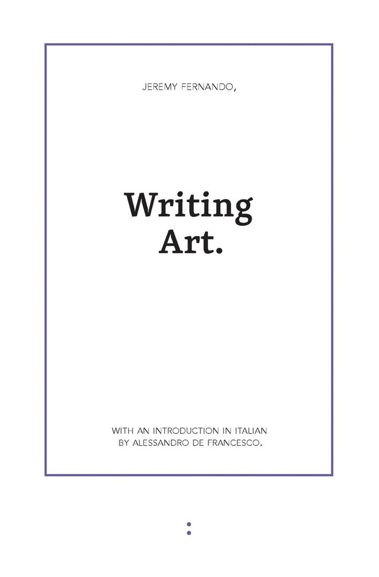 Jeremy Fernando - Writing Art, Häftad
