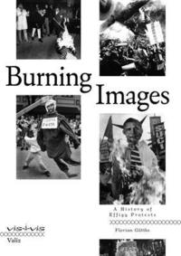 bokomslag Burning Images: A History of Effigy Protests
