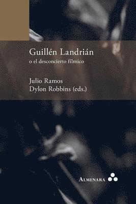 Guilln Landrin o el desconcierto flmico 1