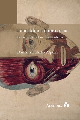 Damaris Punales Alpizar - La Maldita Circunstancia, Häftad