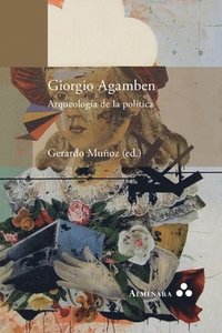 bokomslag Giorgio Agamben. Arqueologa de la poltica