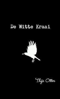 bokomslag De Witte Kraai