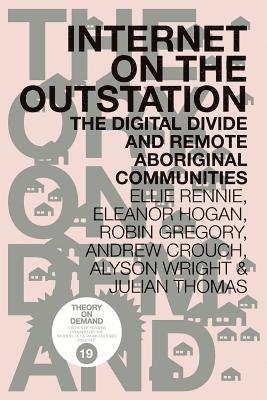 Ellie Rennie, Eleanor Hogan, Robin Gregory - Internet on the Outstation, Häftad