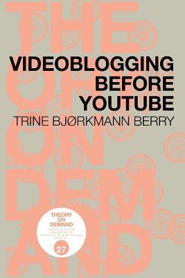 bokomslag Videoblogging Before YouTube