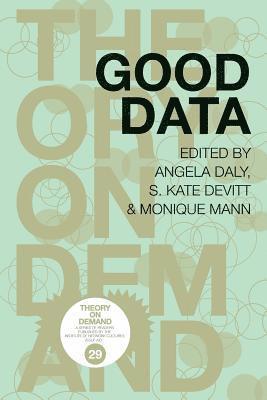Angela Daly, Monique Mann, S Kate Devitt - Good Data, Häftad