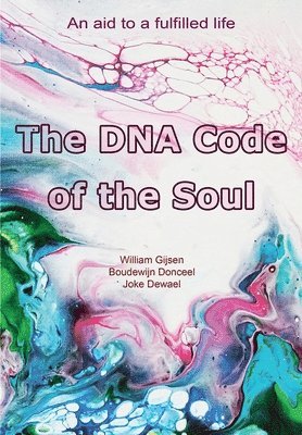 The DNA Code of the Soul 1