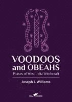 bokomslag Voodoos and Obeahs