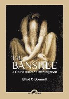 Elliot O'Donnell - Banshee, Häftad