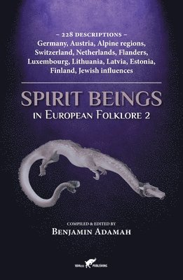 Benjamin Adamah - Spirit Beings in European Folklore 2, Häftad