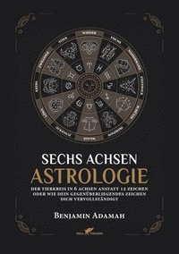 bokomslag Sechs Achsen Astrologie
