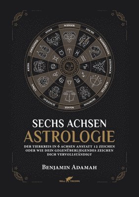 bokomslag Sechs Achsen Astrologie