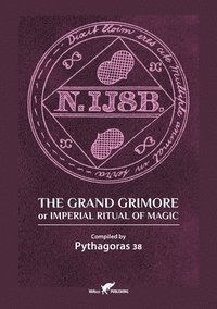 bokomslag The Grand Grimore or Imperial Ritual of Magic