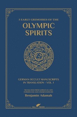 bokomslag 5 Early Grimoires of The Olympic Spirits