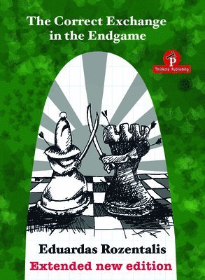 bokomslag Correct Exchange in the Endgame, Extented Edition 2018