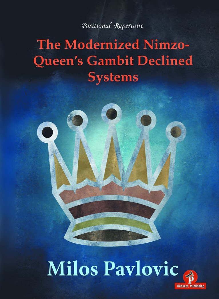 Modernized Nimzo-Queen's Gambit Declined Systems