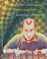 bokomslag Gata Kamsky - Chess Gamer Volume 1