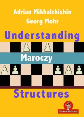 Understanding Maroczy Structures 1