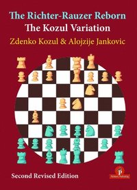 bokomslag Richter-Rauzer Reborn - The Kozul Variation