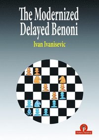 bokomslag The Modernized Delayed Benoni