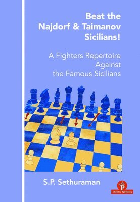 Beat the Najdorf & Taimanov Sicilians 1