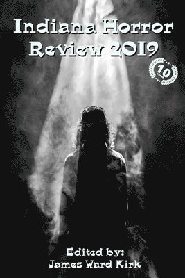 Dona Fox, Mike Jansen, James Michael Shoberg - Indiana Horror Review 2019, Häftad