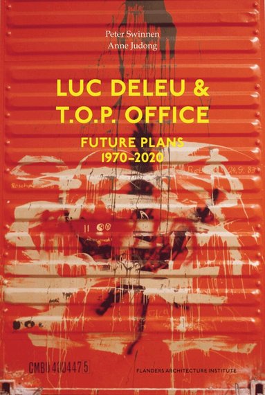 Peter Swinnen, Anne Judong - Luc Deleu & T.O.P. office, Häftad