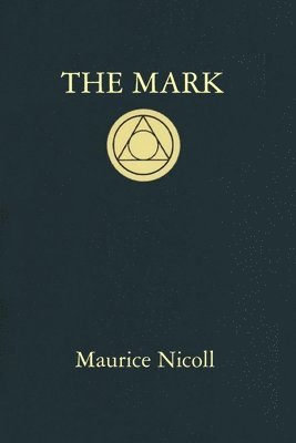 Maurice Nicoll - The Mark, Häftad