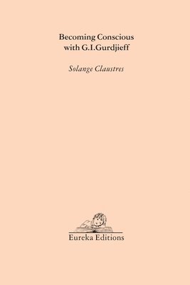 bokomslag Becoming Conscious with G.I.Gurdjieff