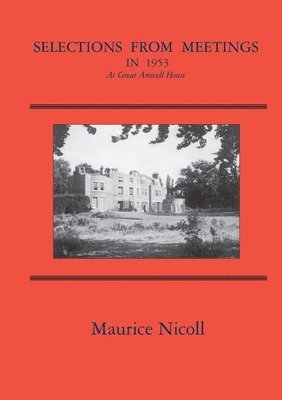Maurice Nicoll - Selections from Meetings in 1953, Häftad