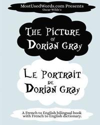 bokomslag The Picture of Dorian Gray - Le Portrait de Dorian Gray