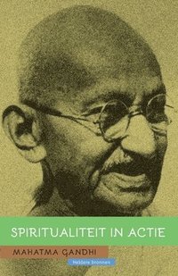 bokomslag Mahatma Gandhi: Spiritualiteit in actie