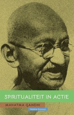 Luk Bouckaert - Mahatma Gandhi: Spiritualiteit in actie, Häftad