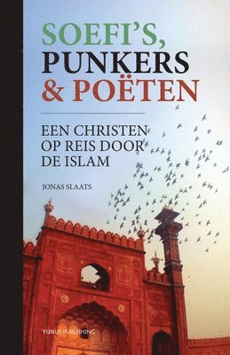 Soefi's, punkers & poëten