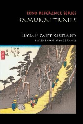 Samurai Trails 1