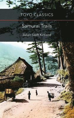 Samurai Trails 1