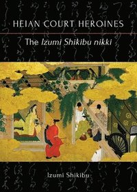 bokomslag The Izumi Shikibu nikki