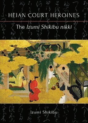 bokomslag The Izumi Shikibu nikki