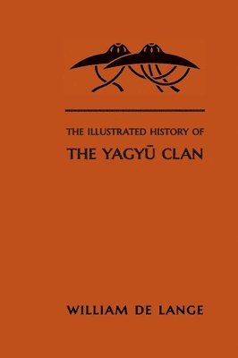 The Illustrated History of the Yagyu Clan 1