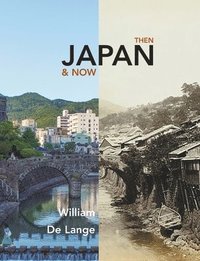 bokomslag Japan Then & Now