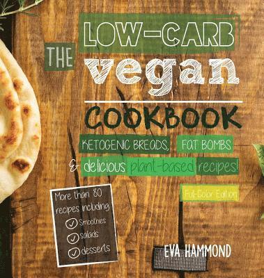 The Low Carb Vegan Cookbook 1